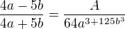 $\frac{4a-5b}{4a+5b}=\frac{A}{64a^{3+125b^{3}}}$