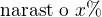 $\text{narast o }x\%$
