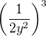 $\left(\frac{1}{2y^2}\right)^3$