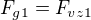$F_{g1}=F_{vz1}$
