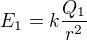 $E_1=k \frac {Q_1}{r^2}$