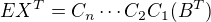 $EX^T=C_n\cdots C_2C_1(B^T)$