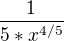 $\frac{1}{5*x^{4/5}}$