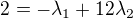 $2=-\lambda_1+12\lambda_2$