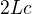 $2Lc$
