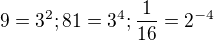 kopírovat do textarea $9=3^2; 81=3^4; \frac{1}{16}=2^{-4}$