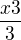 $\frac{x3}{3} $