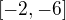 $[-2,-6]$