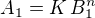 $A_{1}=K\,B_{1}^{n}$
