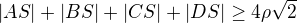 kopírovat do textarea $|AS|+|BS|+|CS|+|DS| \geq4\rho\sqrt{2}$