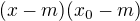 $(x-m)(x_0-m)$