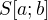 $S[a;b]$
