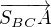 $\overrightarrow{S_{BC}A}$