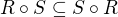 $R\circ S \subseteq S\circ R$