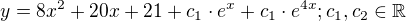 $y=8x^{2}+20x+21 +c_1 \cdot e^{x} + c_1 \cdot e^{4x}; c_1,c_2 \in \mathbb{R}$
