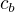 $c_{b}$