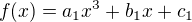 $f(x) = a_1x^3 + b_1x + c_1$