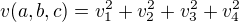 $v(a,b,c)=v_1^2+v_2^2+v_3^2+v_4^2$