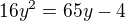 $16y^{2}=65y-4$