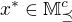 $x^{*}\in\mathbb{M}_{\preceq}^{c}$