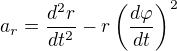kopírovat do textarea $a_r=\frac{d^2r}{dt^2}-r\left(\frac{d\varphi}{dt}\right)^2$