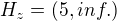 $H_{z}=(5,inf.)$