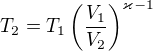 $T_2=T_1\left(\frac{V_1}{V_2}\right)^{\varkappa -1}$