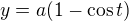 $y=a(1-\cos t)$