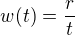 $w(t)=\frac{r}{t}$