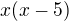$x(x-5)$