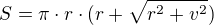 $S = \pi \cdot r \cdot (r + \sqrt{r^2 + v^2})$