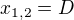 $x_{1,2}=D$