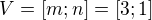$V=[m;n]=[3;1]$