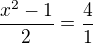$\frac{x^2-1}{2}=\frac 41$