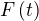 $F\left(t\right)$