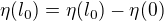$\eta(l_0) = \eta(l_0) - \eta(0)$