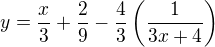 kopírovat do textarea $y=\frac x3 + \frac 29 - \frac 43 \(\frac 1{3x+4}\)$