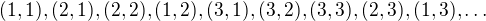 $(1,1),(2,1),(2,2),(1,2),(3,1),(3,2),(3,3),(2,3),(1,3), \dots$