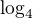 $\log_4$