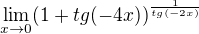 $\lim_{x\to0}(1 + tg (-4x))^{\frac{1}{tg (-2x)}}$