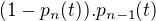 $(1-p_n(t)).p_{n-1}(t)$