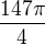 $\frac{147\pi}{4}$