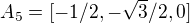 $A_5=[-1/2,-\sqrt{3}/2,0]$