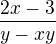$\frac{2x-3}{y-xy}$