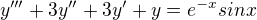 $y'''+3y''+3y'+y=e^{-x}sin x$