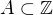 $A \subset \mathbb{Z}$
