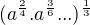 $(a^{\frac 24}.a^{\frac 36}...)^{\frac 13}$