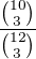 $\frac{{10\choose 3}}{{12\choose 3}}$