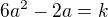 $6a^{2}-2a=k$