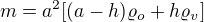 $m=a^2[(a-h)\varrho_o+h\varrho_v]$